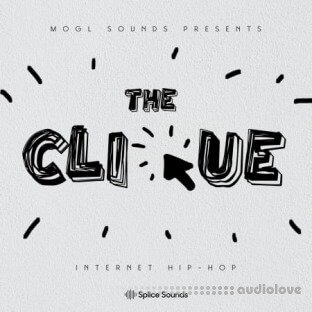 Splice Sounds MOGL Sounds The Clique Sample Pack