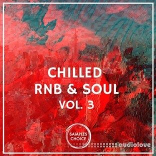 Samples Choice Chilled RnB And Soul Volume 3