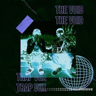 Trap Life The Void