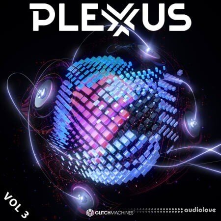 Glitchmachines Plexus Vol.3 WAV