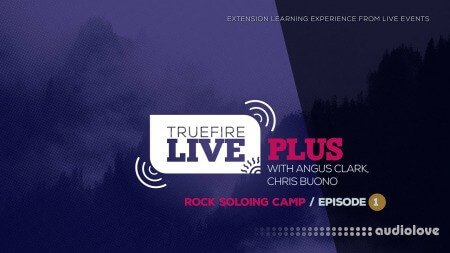 Truefire Live Plus Rock Soloing Camp Episode 1 TUTORiAL