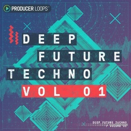 Producer Loops Deep Future Techno Vol.1