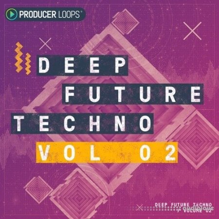 Producer Loops Deep Future Techno Vol.2