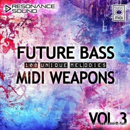 Resonance Sound Future Bass Midi Weapons Volume 3