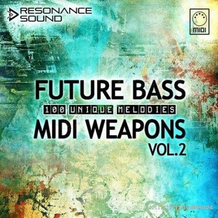 Resonance Sound Future Bass Midi Weapons Volume 2 MiDi