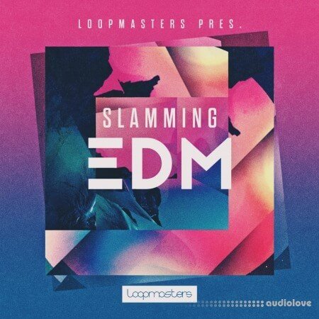 Loopmasters Slamming EDM MULTiFORMAT