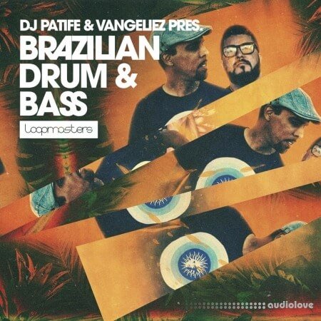 Loopmasters Dj Patife And Vangeliez Brazilian Drum And Bass MULTiFORMAT