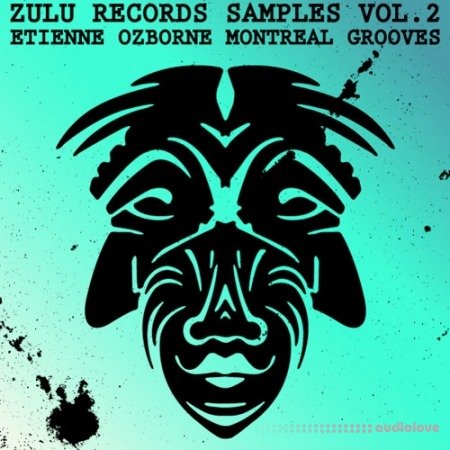 Zulu Records Zulu Records Samples Vol.2 Etienne Ozborne Montreal Grooves WAV