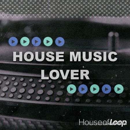 House Of Loop House Music Lover MULTiFORMAT