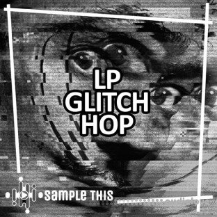 Sample This LP Glitch Hop
