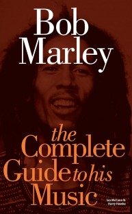 Complete Guide to the Music of Bob Marley
