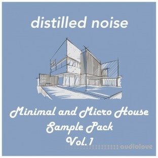 Distilled Noise Minimal and Micro House Sample Pack Vol.1