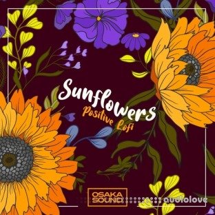 Osaka Sound Sunflowers Positive Lofi