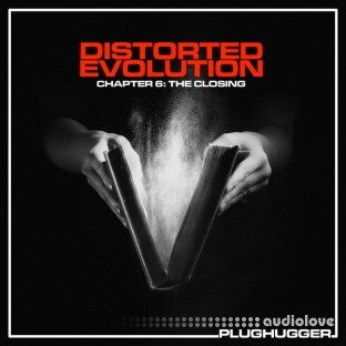 Plughugger Distorted Evolution 6 The Closing