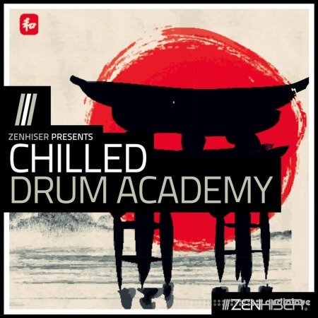 Zenhiser Chilled Drum Academy WAV MiDi