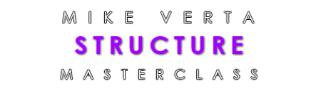 Mike Verta Structure Masterclass