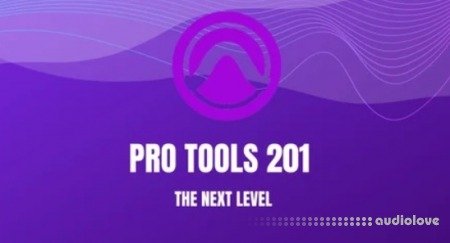 SkillShare Pro Tools 201 The Next Level