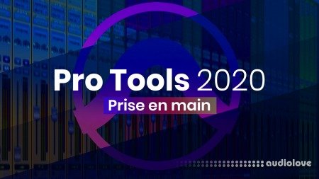 Elephorm Pro Tools 2020 Prise en main TUTORiAL