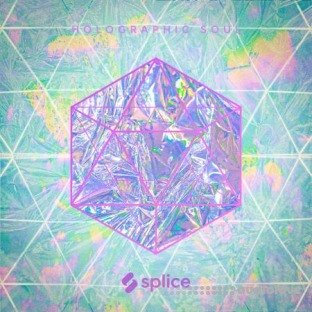 Splice Originals Holographic Soul Lofi House