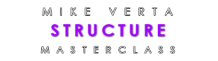 Mike Verta Structure Masterclass