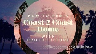 Sonic Academy Remix Coast 2 Coast Home with Protoculture
