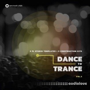 Nano Musik Loops Dance To Trance Vol.3