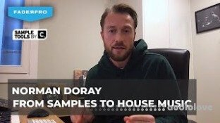 FaderPro Norman Doray From Samples to House Music