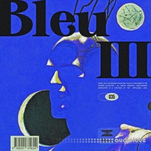 The Rucker Collective 035 Bleu III (Compositions and Stems)