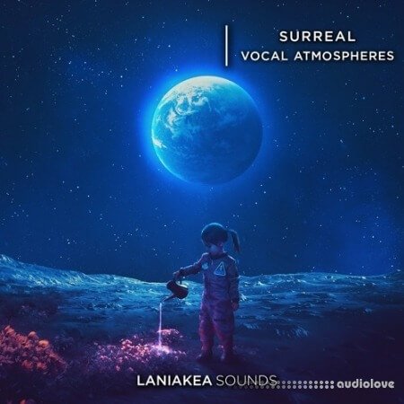 Laniakea Sounds Surreal Vocal Atmospheres
