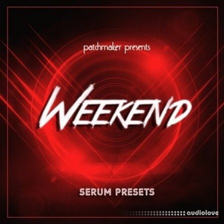 Patchmaker The Weekend for Serum