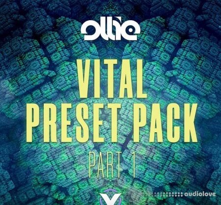 Ollie Vital Preset Pack Part 1 Synth Presets