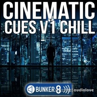Bunker 8 Digital Labs Cinematic Cues Vol.1 Chill