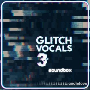 Soundbox Glitch Vocals 3