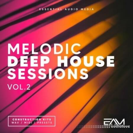 Essential Audio Media Melodic Deep House Sessions Vol.2 WAV MiDi Synth Presets