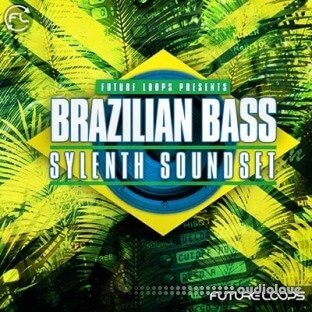 Future Loops Brazilian Bass Sylenth Soundset