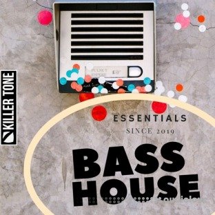 Killer Tone Bass House Essentials