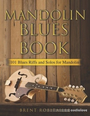 Mandolin Blues Book: 101 Blues Riffs and Solos for Mandolin
