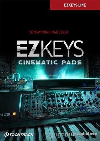 Toontrack EZkeys Cinematic Pads v1.3.0 CE WiN