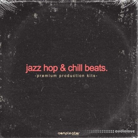 Samplestar Jazz Hop And Chill Beats WAV MiDi