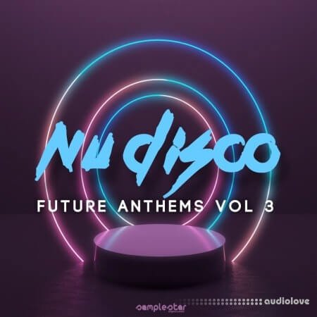 Samplestar Nu Disco Future Anthems Volume 3 WAV MiDi