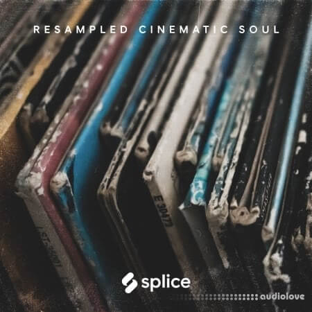 Splice Originals Resampled Cinematic Soul WAV Synth Presets