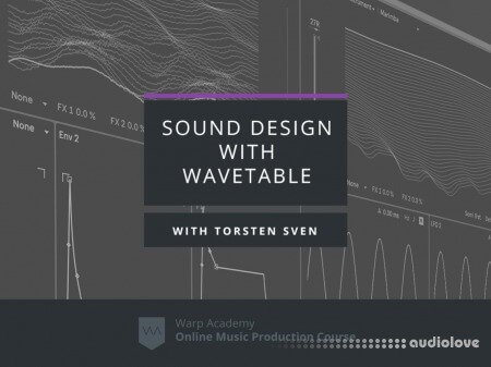 Warp Academy Sound Design with Wavetable