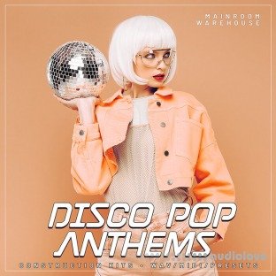 Mainroom Warehouse Disco Pop Anthems