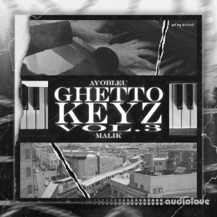 Ayo Bleu Ghetto Keyz Vol.3