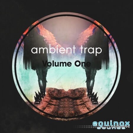 Equinox Sounds Ambient Trap Vol.1 WAV