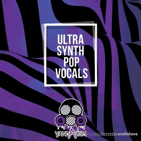 Vandalism Ultra Synth Pop Vocals WAV