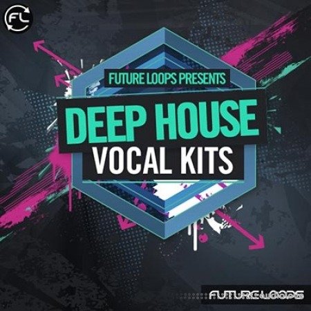 Future Loops Deep House Vocal Kits