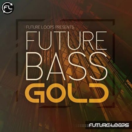 Future Loops Future Bass Gold