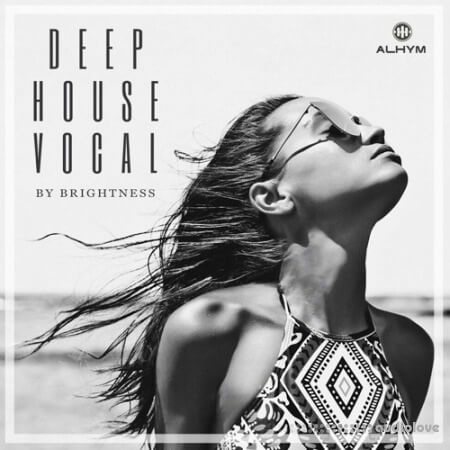 ALHYM Records Brightness Deep House Vocal