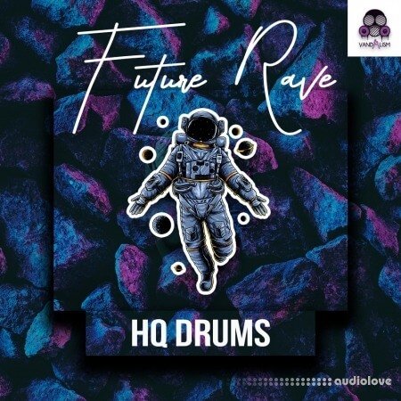 Vandalism HQ DRUMS Future Rave WAV